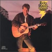 Ricky Skaggs - Kentucky Thunder